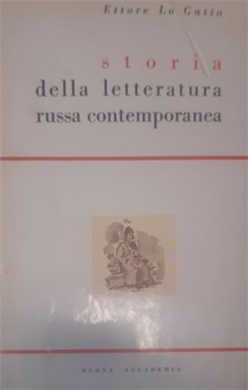 Storia della letteratura russa contemporanea.